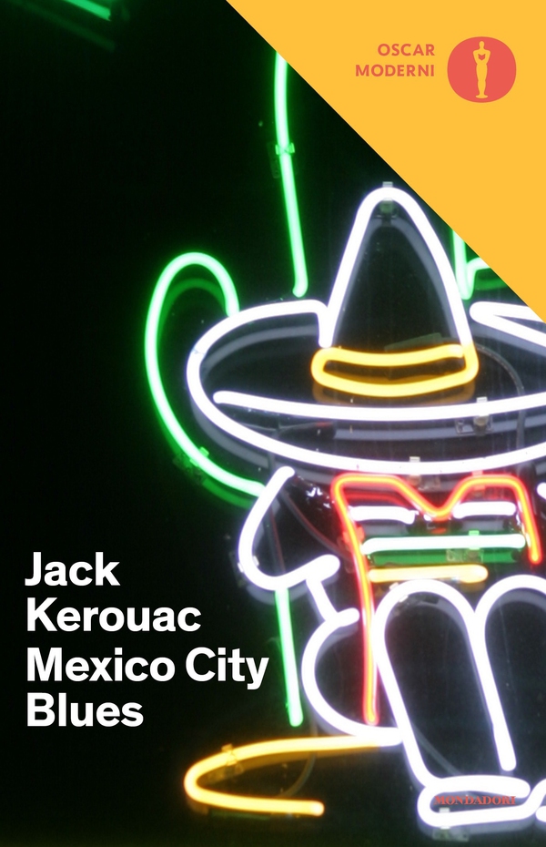 Mexico City Blues - Librerie.coop Mexico City Blues - Librerie.coop