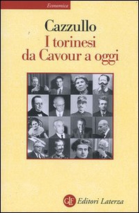 I torinesi da Cavour a oggi - Librerie.coop