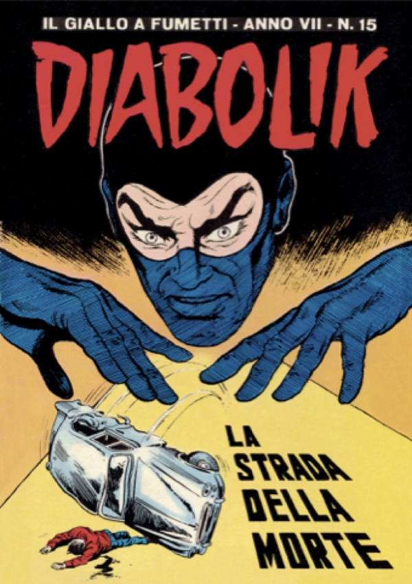Diabolik 117. La strada della morte - Librerie.coop