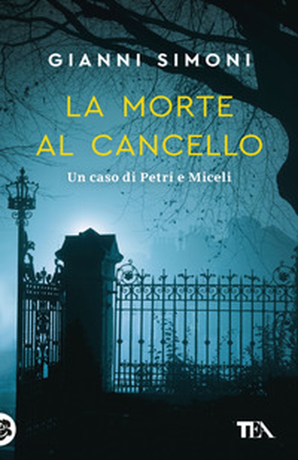 La morte al cancello - Librerie.coop La morte al cancello - Librerie.coop