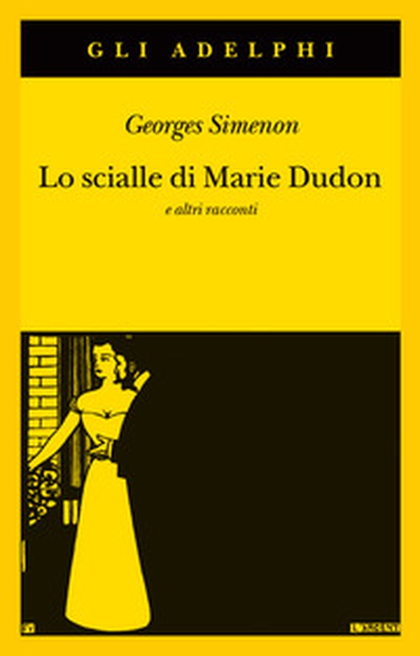 Lo scialle di Marie Dudon e altri racconti - Librerie.coop Lo scialle di Marie Dudon e altri racconti - Librerie.coop