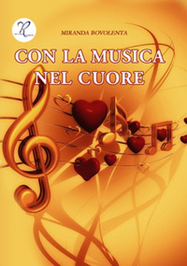 Con la musica nel cuore - Librerie.coop Con la musica nel cuore - Librerie.coop