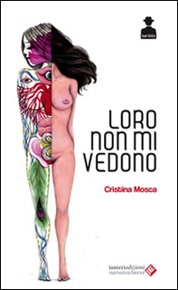 Loro non mi vedono - Librerie.coop Loro non mi vedono - Librerie.coop