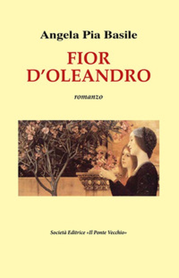 Fior d'oleandro - Librerie.coop Fior d'oleandro - Librerie.coop