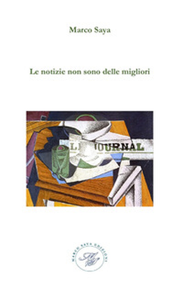Le notizie non sono delle migliori. Raccolta poetica - Librerie.coop Le notizie non sono delle migliori. Raccolta poetica - Librerie.coop