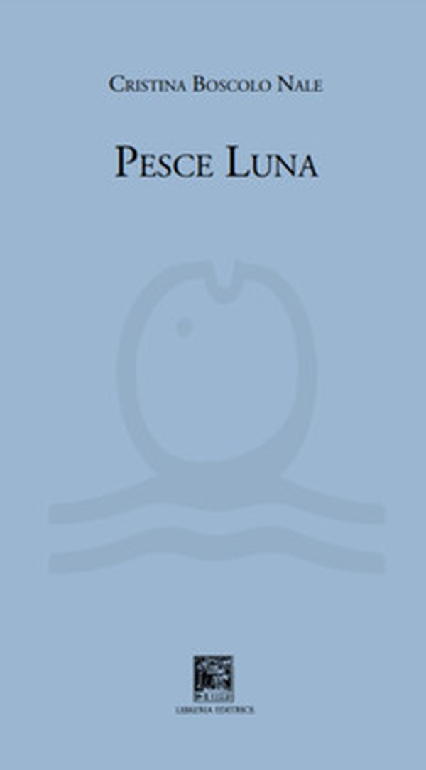 Il pesce luna - Librerie.coop