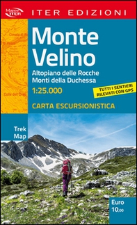 Monte Velino. Altopiano delle Rocche. Monti della Duchessa. Carta escursionistica 1:25.000 - Librerie.coop