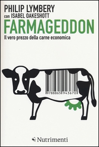 Farmageddon. Il vero prezzo della carne economica - Librerie.coop Farmageddon. Il vero prezzo della carne economica - Librerie.coop