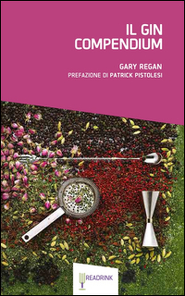Il gin compendium - Librerie.coop Il gin compendium - Librerie.coop