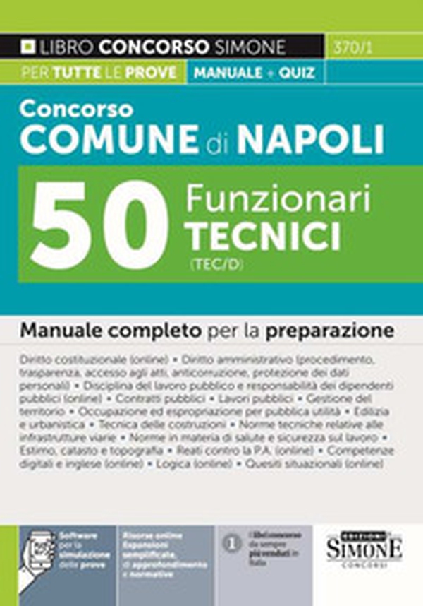 Concorso comune di Napoli 50 funzionari tecnici (TEC/D). Manuale completo per la preparazione - Librerie.coop Concorso comune di Napoli 50 funzionari tecnici (TEC/D). Manuale completo per la preparazione - Librerie.coop
