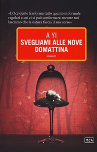 Svegliami alle nove domattina - Librerie.coop Svegliami alle nove domattina - Librerie.coop