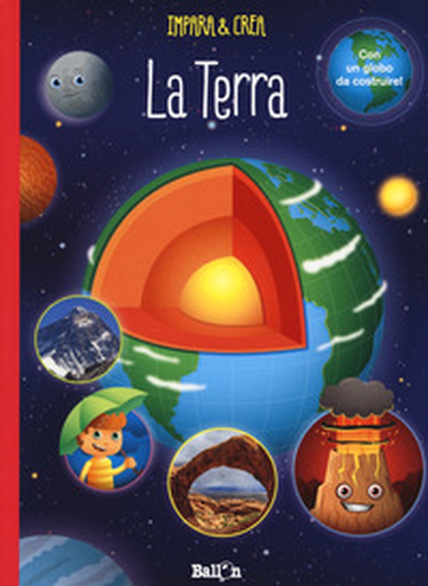La terra. Impara & crea - Librerie.coop La terra. Impara & crea - Librerie.coop