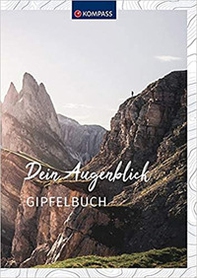 Dein Augenblick Gipfelbuch - Librerie.coop