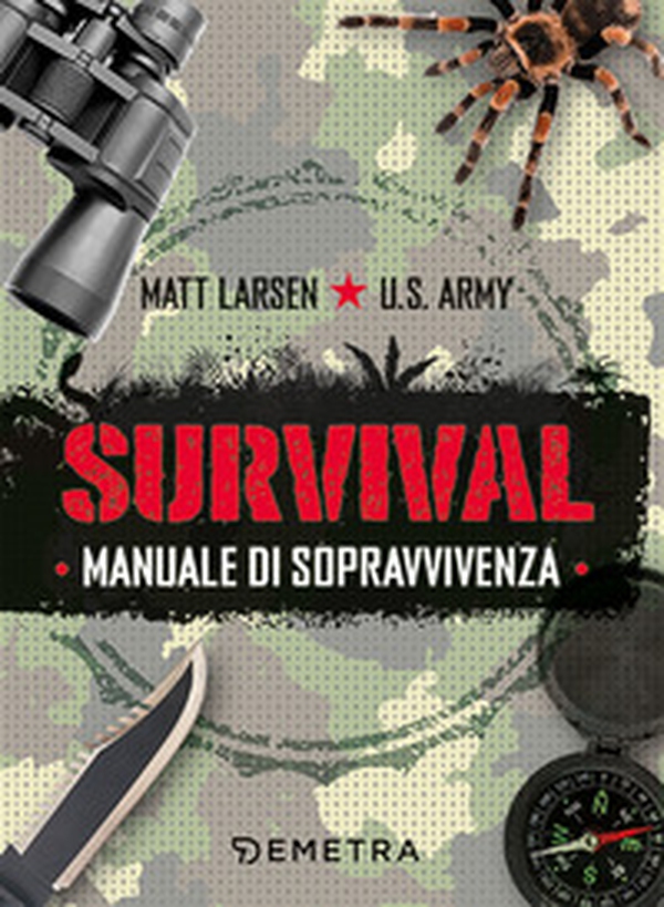 Survival. Manuale di sopravvivenza - Librerie.coop Survival. Manuale di sopravvivenza - Librerie.coop