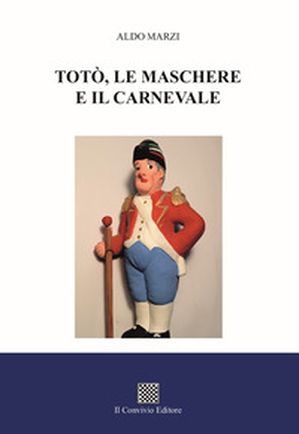 Totò, le maschere e il carnevale - Librerie.coop Totò, le maschere e il carnevale - Librerie.coop