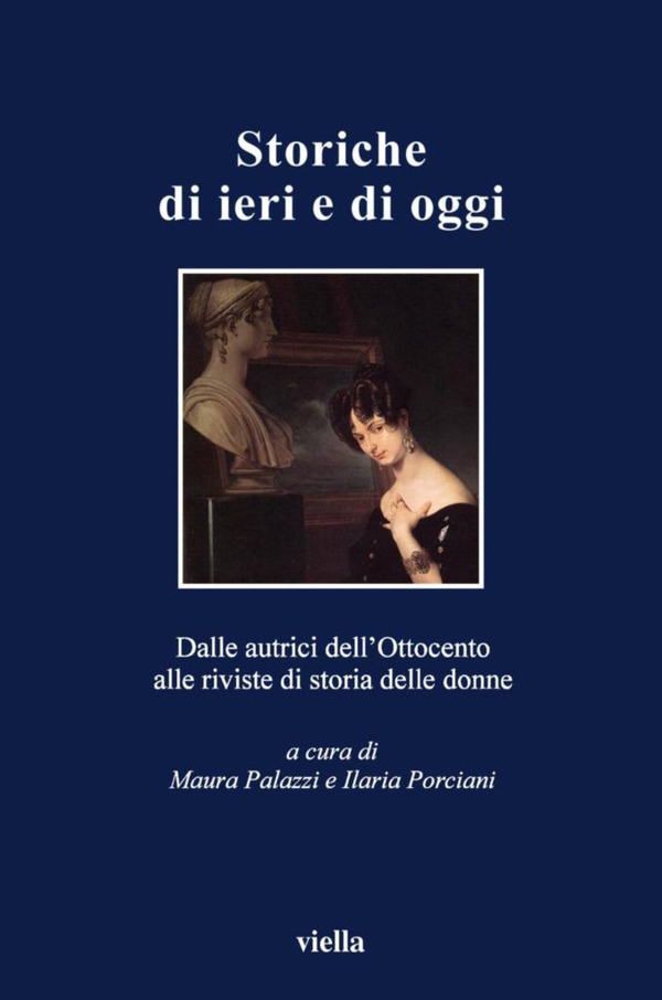Storiche di ieri e di oggi - Librerie.coop Storiche di ieri e di oggi - Librerie.coop