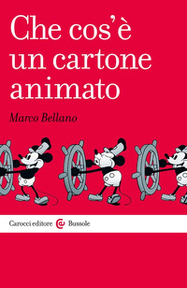 Che cos'è un cartone animato - Librerie.coop Che cos'è un cartone animato - Librerie.coop