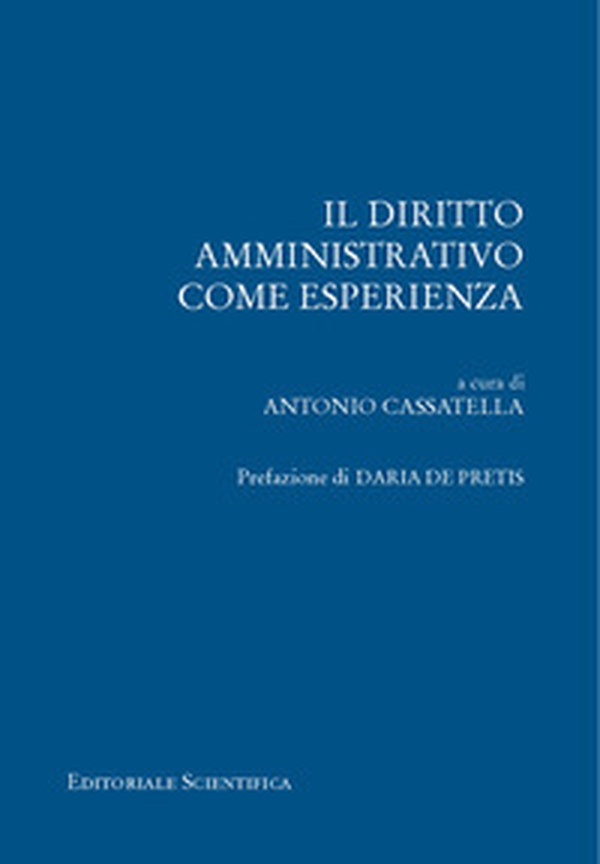 Il diritto amministrativo come esperienza - Librerie.coop Il diritto amministrativo come esperienza - Librerie.coop
