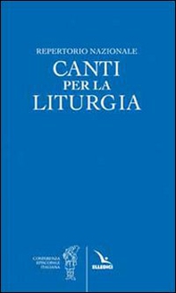 Repertorio nazionale. Canti per la liturgia. Partitura - Librerie.coop