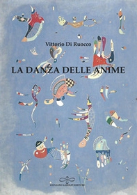 La danza delle anime - Librerie.coop
