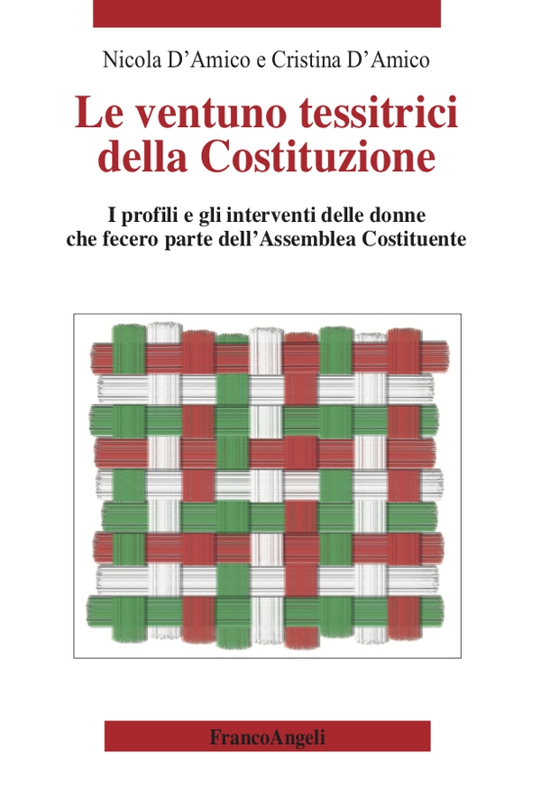 Le ventuno tessitrici della Costituzione - Librerie.coop Le ventuno tessitrici della Costituzione - Librerie.coop