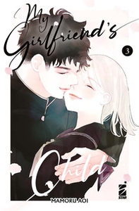 My girlfriend's child - Vol. 3 - Librerie.coop