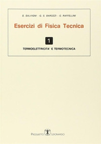 Esercizi di fisica tecnica. Termoelettricità e termotecnica - Librerie.coop Esercizi di fisica tecnica. Termoelettricità e termotecnica - Librerie.coop