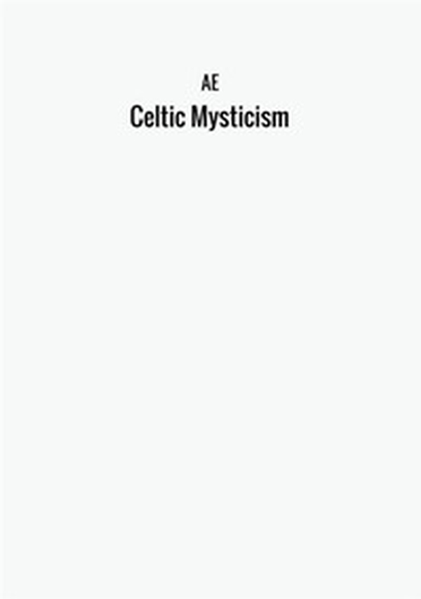 Celtic mysticism - Librerie.coop Celtic mysticism - Librerie.coop
