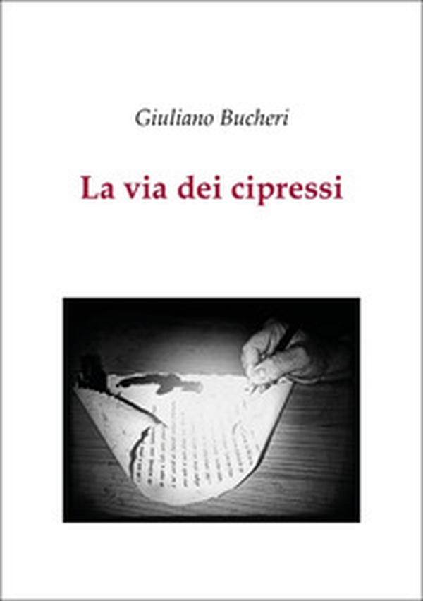La via dei cipressi - Librerie.coop La via dei cipressi - Librerie.coop