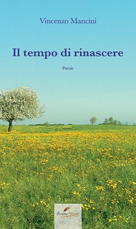 Il tempo di rinascere - Librerie.coop