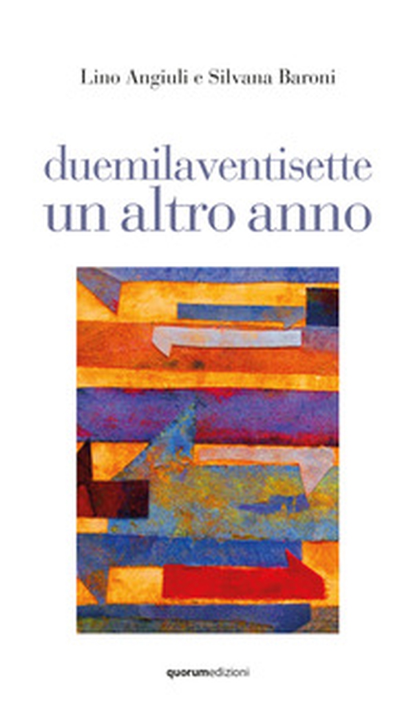 Duemilaventisette un altro anno - Librerie.coop