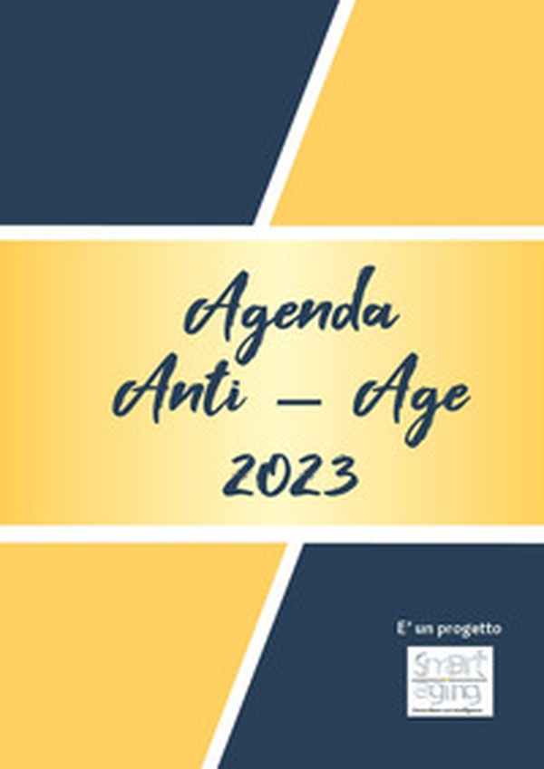 Agenda anti-age 2023 - Librerie.coop Agenda anti-age 2023 - Librerie.coop