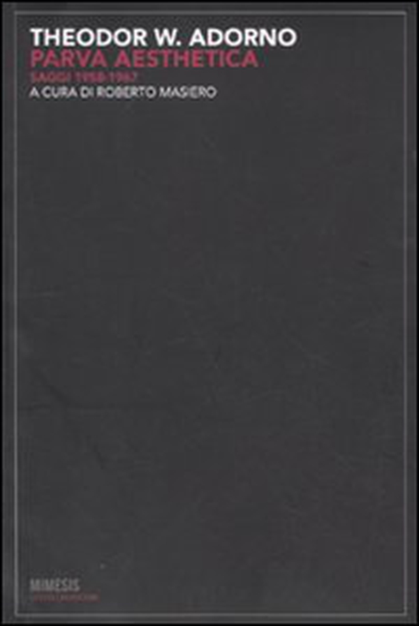Parva aesthetica. Saggi 1958-1967 - Librerie.coop Parva aesthetica. Saggi 1958-1967 - Librerie.coop
