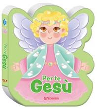 Per te Gesù - Librerie.coop