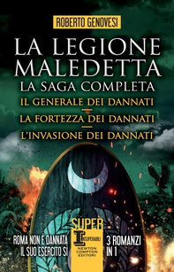 La legione maledetta. La saga completa - Librerie.coop La legione maledetta. La saga completa - Librerie.coop