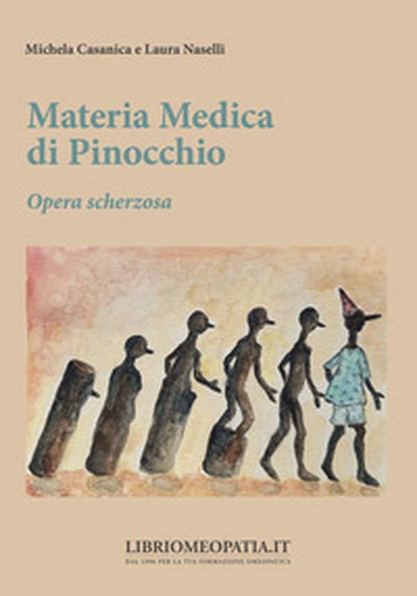 Materia medica di Pinocchio. Opera scherzosa - Librerie.coop Materia medica di Pinocchio. Opera scherzosa - Librerie.coop