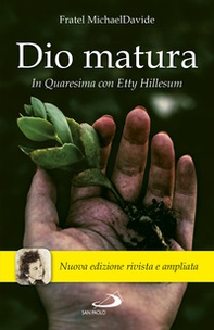 Dio matura. In quaresima con Etty Hillesum - Librerie.coop