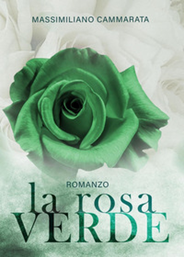 La rosa verde - Librerie.coop La rosa verde - Librerie.coop