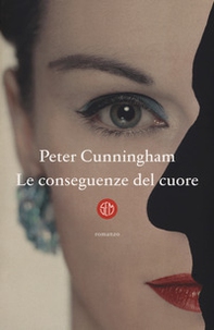 Le conseguenze del cuore - Librerie.coop Le conseguenze del cuore - Librerie.coop