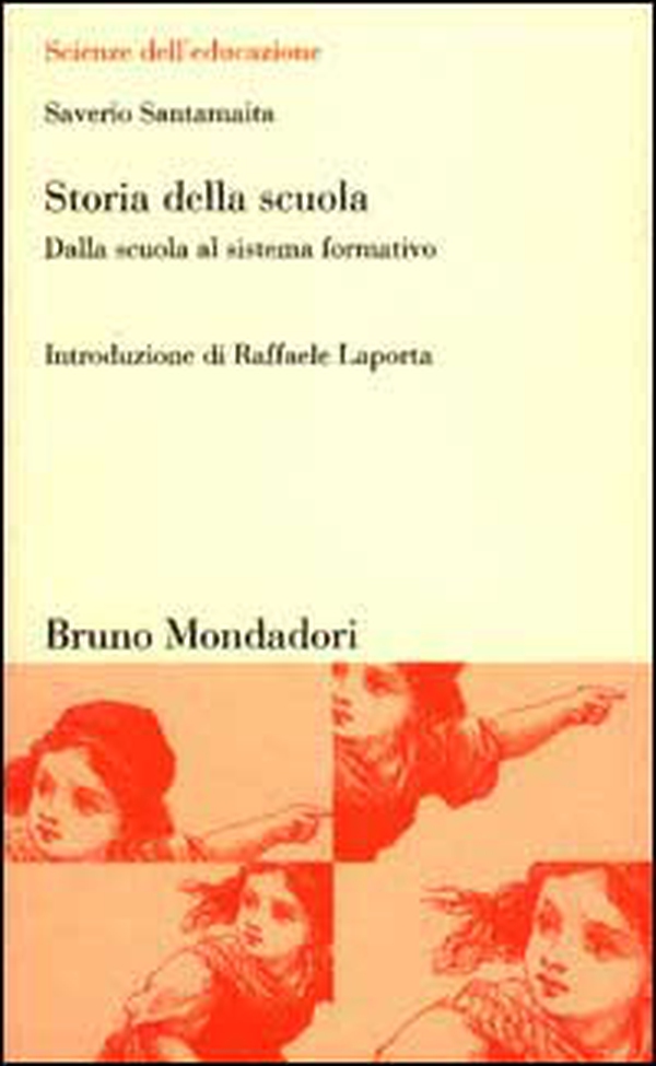 Storia della scuola. Dalla scuola al sistema formativo - Librerie.coop Storia della scuola. Dalla scuola al sistema formativo - Librerie.coop
