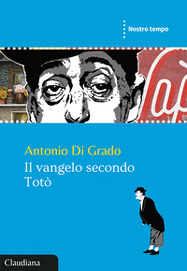Il Vangelo secondo Totò - Librerie.coop Il Vangelo secondo Totò - Librerie.coop
