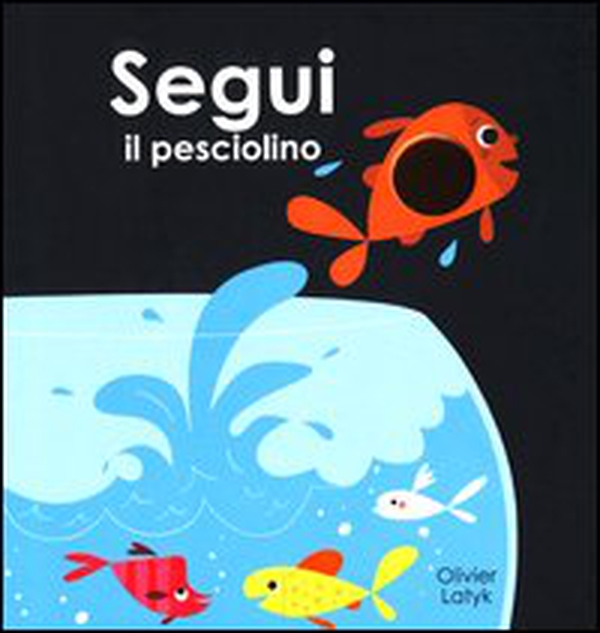 Segui il pesciolino - Librerie.coop Segui il pesciolino - Librerie.coop