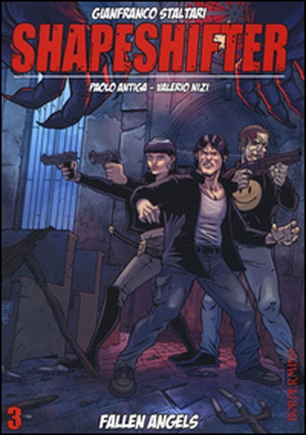 Fallen angels. Shapeshifter - Vol. 3 - Librerie.coop Fallen angels. Shapeshifter - Vol. 3 - Librerie.coop
