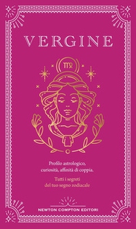 Guida astrologica al segno della Vergine - Librerie.coop Guida astrologica al segno della Vergine - Librerie.coop