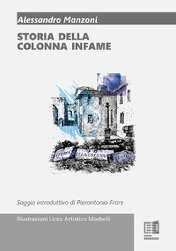 Storia della colonna infame - Librerie.coop Storia della colonna infame - Librerie.coop