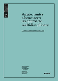 Salute, sanità e benessere: un approccio multidisciplinare - Librerie.coop
