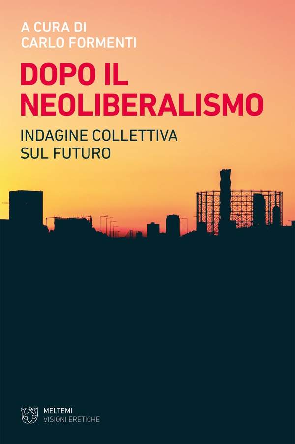 Dopo il neoliberalismo - Librerie.coop Dopo il neoliberalismo - Librerie.coop