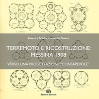 Terremoto e ricostruzione: Messina 1908, verso una progettazione «consapevole» - Librerie.coop