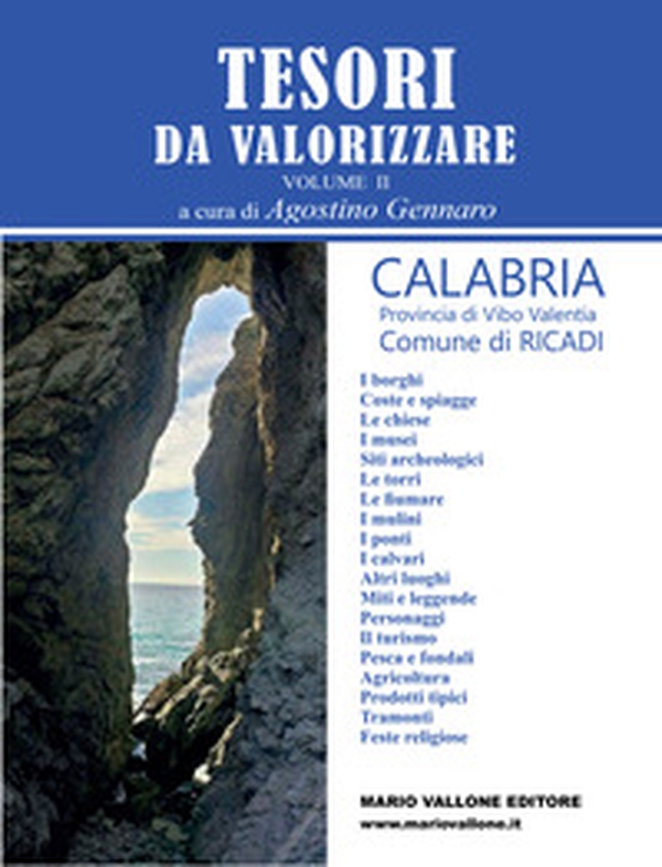Tesori da valorizzare. Calabria, provincia di Vibo Valentia - Vol. 2 - Librerie.coop Tesori da valorizzare. Calabria, provincia di Vibo Valentia - Vol. 2 - Librerie.coop