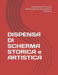 Dispensa di scherma storica e artistica - Librerie.coop
